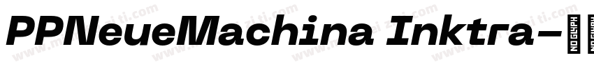 PPNeueMachina Inktra字体转换